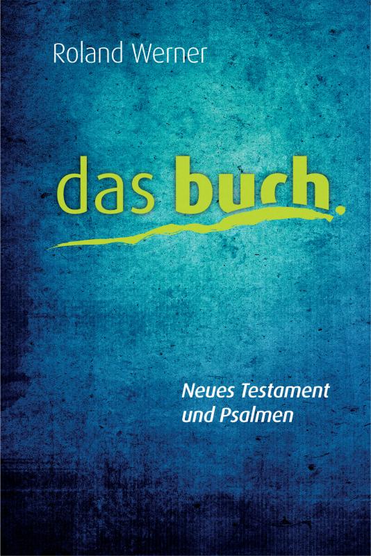 Cover-Bild Das Buch, Neues Testament und Psalmen, Taschenausgabe, Motiv Aquarellfarbe