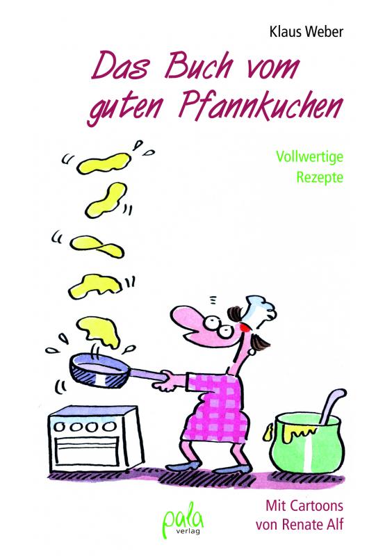 Cover-Bild Das Buch vom guten Pfannkuchen