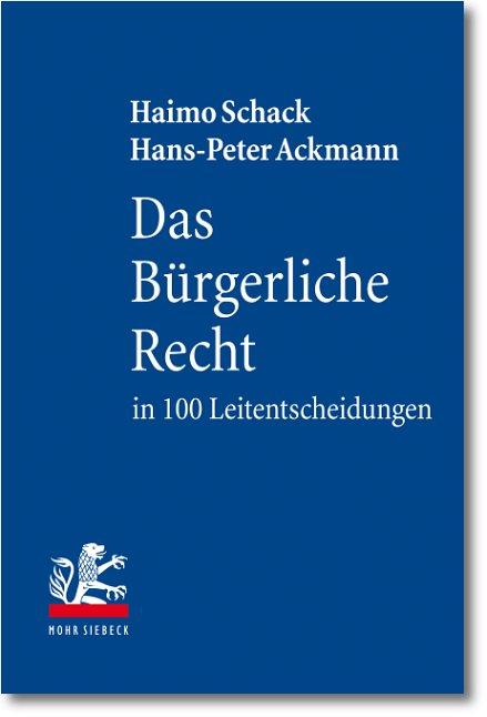 Cover-Bild Das Bürgerliche Recht in 100 Leitentscheidungen