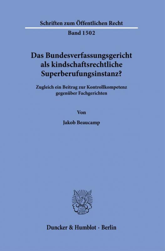 Cover-Bild Das Bundesverfassungsgericht als kindschaftsrechtliche Superberufungsinstanz?
