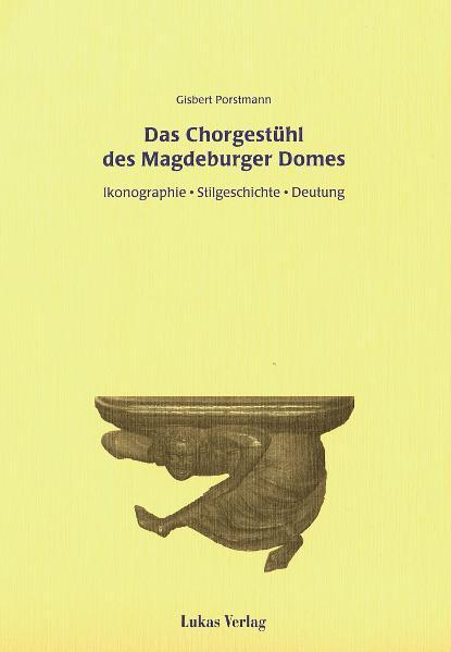 Cover-Bild Das Chorgestühl des Magdeburger Domes
