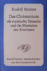 Cover-Bild Das Christentum als mystische Tatsache und die Mysterien des Altertums