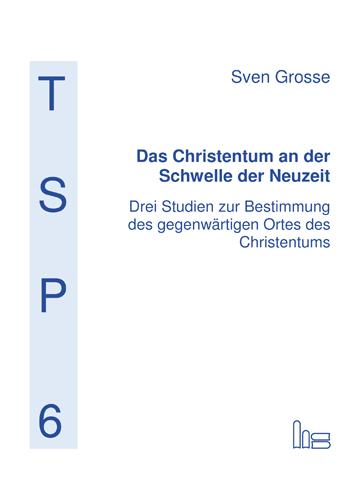 Cover-Bild Das Christentum an der Schwelle der Neuzeit-