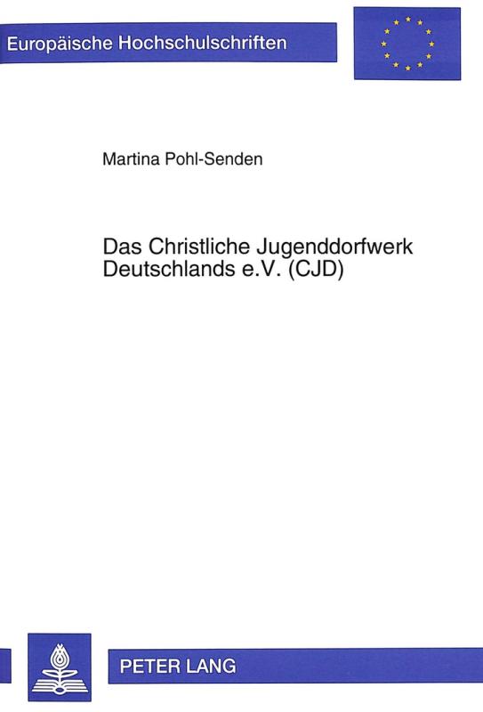 Cover-Bild Das Christliche Jugenddorfwerk Deutschlands e.V. (CJD)
