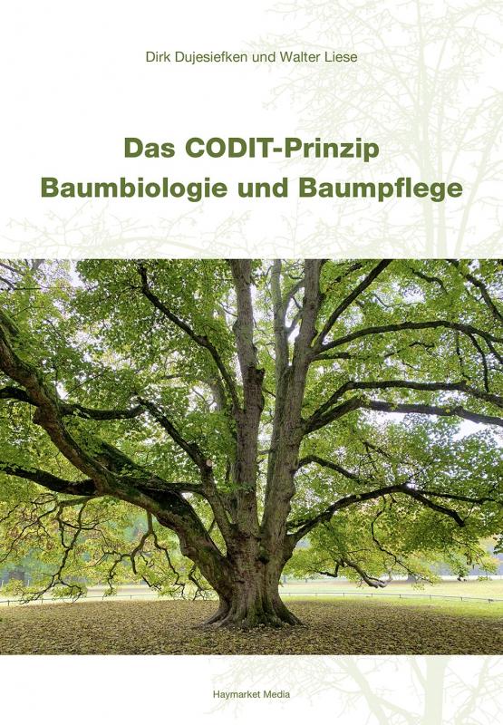 Cover-Bild Das CODIT-Prinzip – Baumbiologie und Baumpflege