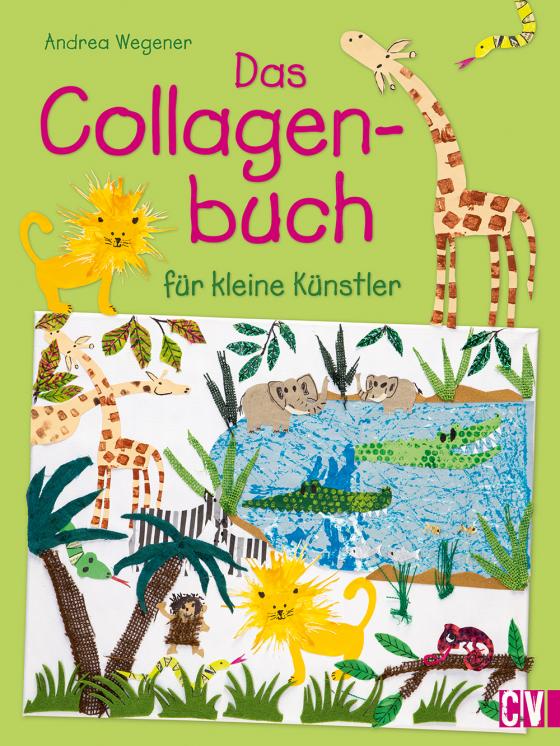 Cover-Bild Das Collagenbuch für kleine Künstler