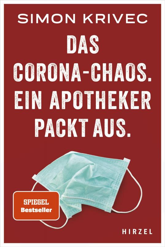 Cover-Bild Das Corona-Chaos. Ein Apotheker packt aus