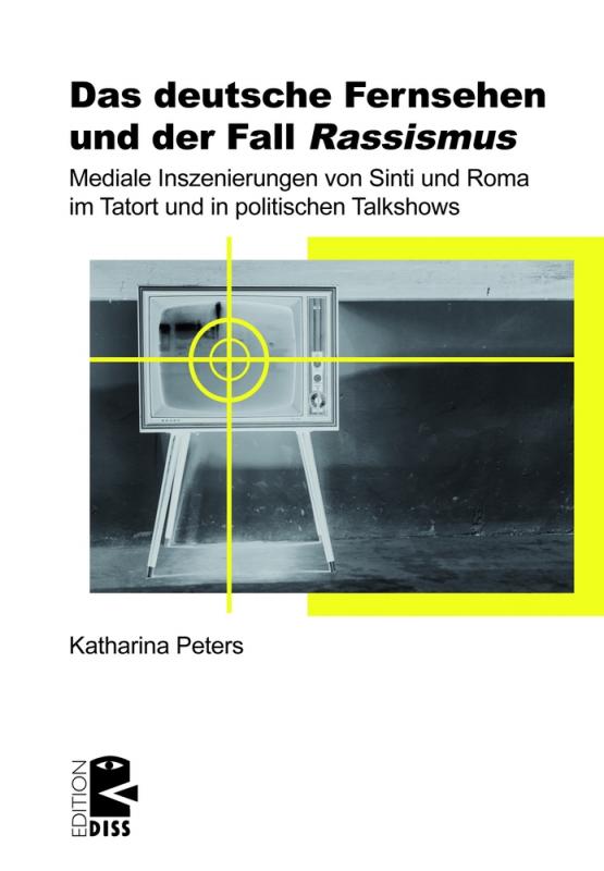 Cover-Bild Das deutsche Fernsehen und der Fall ›Rassismus‹