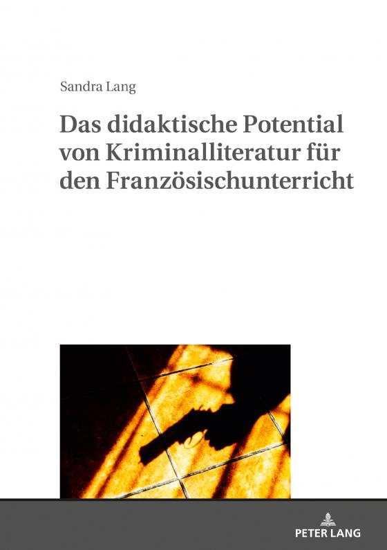 Cover-Bild Das didaktische Potential von Kriminalliteratur für den Französischunterricht