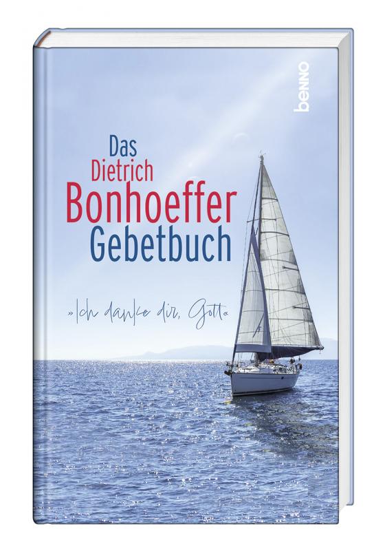 Cover-Bild Das Dietrich-Bonhoeffer-Gebetbuch