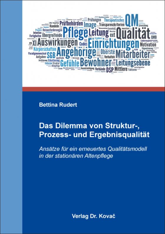 Cover-Bild Das Dilemma von Struktur-, Prozess- und Ergebnisqualität