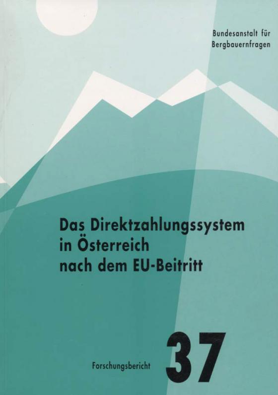 Cover-Bild Das Direktzahlungssystem in Österreich nach dem EU-Beitritt