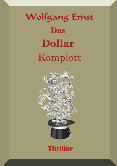 Cover-Bild Das Dollarkomplott