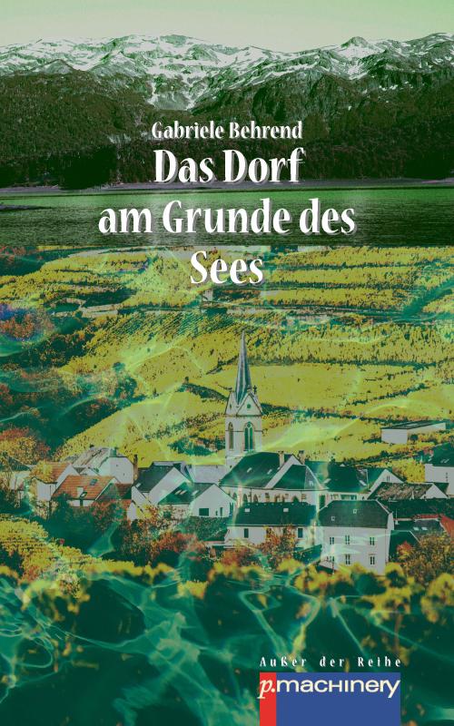 Cover-Bild DAS DORF AM GRUNDE DES SEES