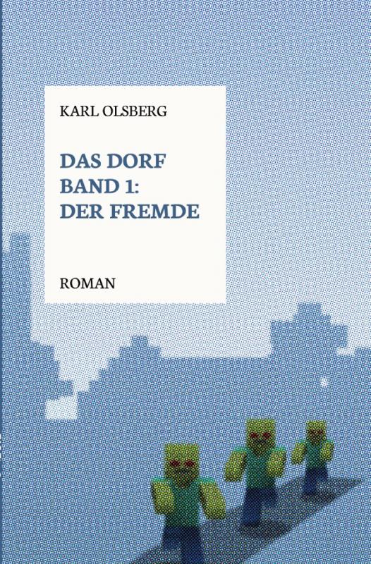 Cover-Bild Das Dorf Band 1: Der Fremde