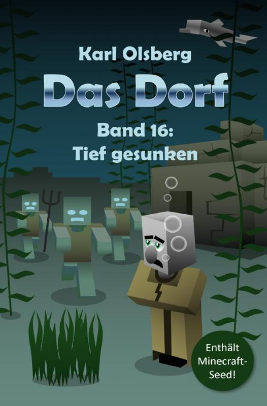 Cover-Bild Das Dorf / Das Dorf Band 16: Tief gesunken