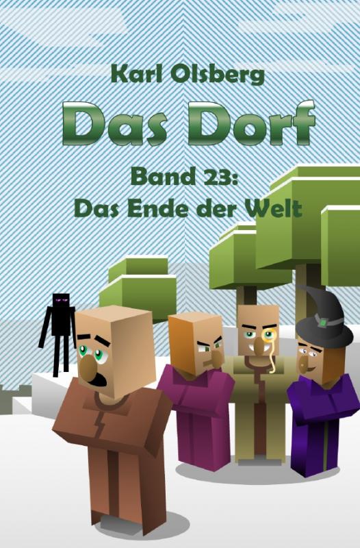 Cover-Bild Das Dorf / Das Dorf Band 23: Das Ende der Welt