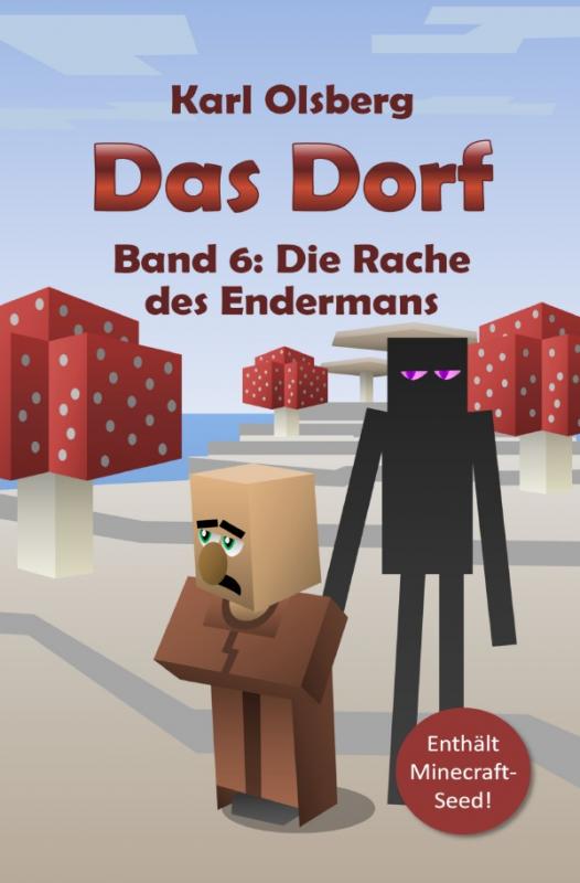 Cover-Bild Das Dorf / Das Dorf Band 6: Die Rache des Endermans