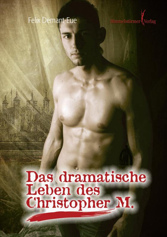 Cover-Bild Das dramatische Leben des Christopher M