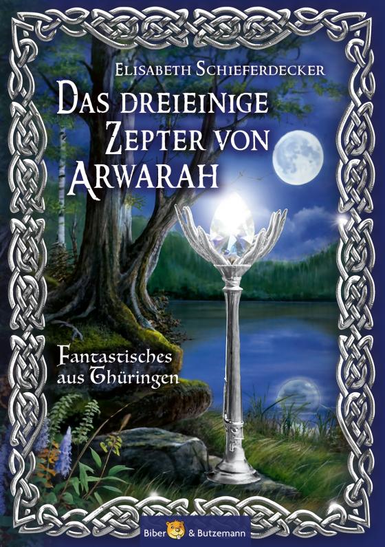 Cover-Bild Das dreieinige Zepter von Arwarah