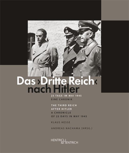 Cover-Bild Das „Dritte Reich“ nach Hitler / The Third Reich after Hitler