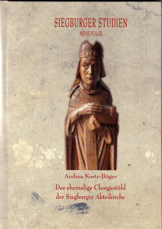 Cover-Bild Das ehemalige Chorgestühl der Siegburger Abteikirche