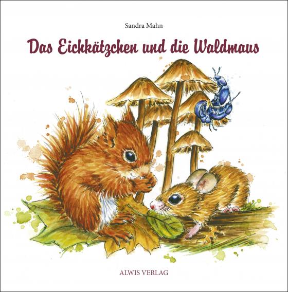 Cover-Bild Das Eichkätzchen und die Waldmaus