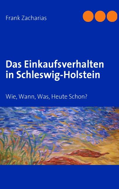 Cover-Bild Das Einkaufsverhalten in Schleswig-Holstein