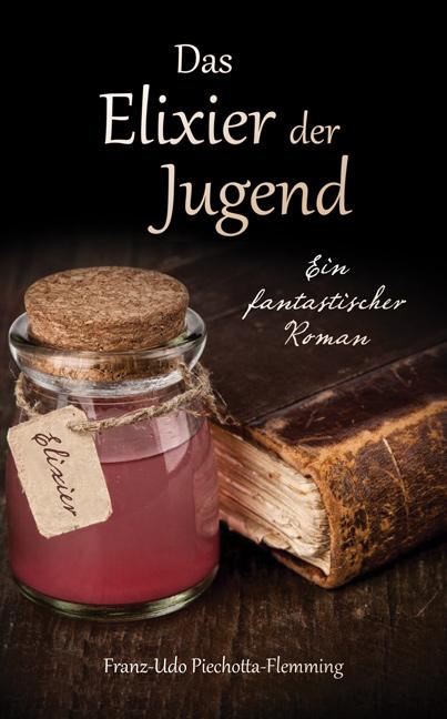 Cover-Bild Das Elixier der Jugend