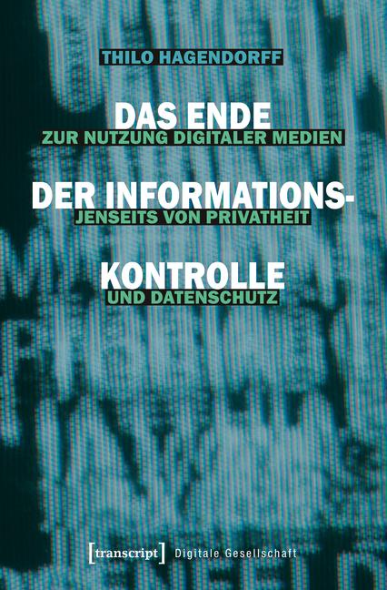 Cover-Bild Das Ende der Informationskontrolle