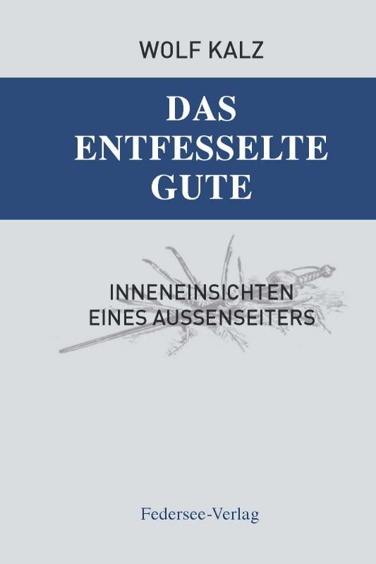 Cover-Bild Das entfesselte Gute