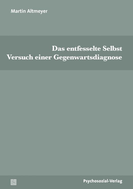 Cover-Bild Das entfesselte Selbst