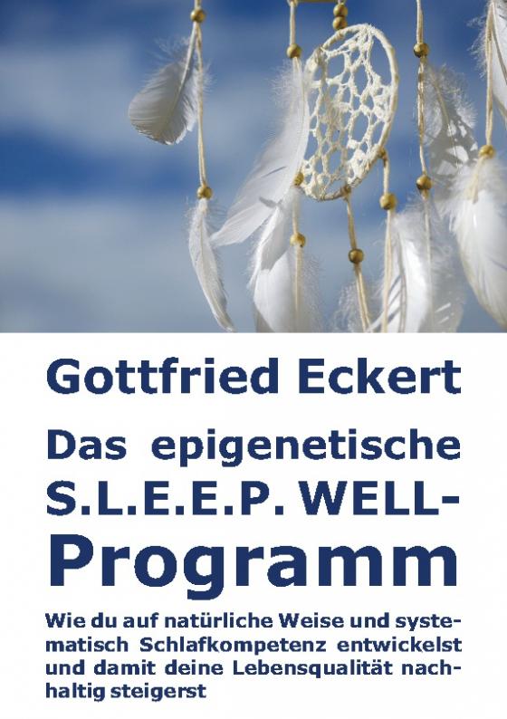 Cover-Bild Das epigenetische S.L.E.E.P. WELL-Programm