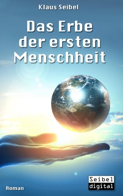 Cover-Bild Das Erbe der ersten Menschheit