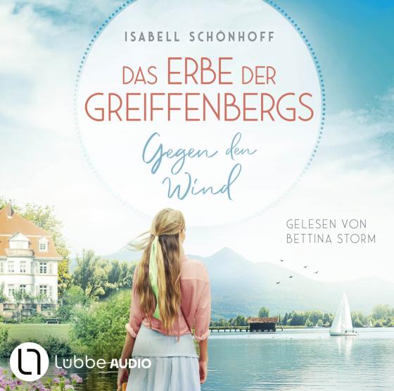 Cover-Bild Das Erbe der Greiffenbergs - Gegen den Wind