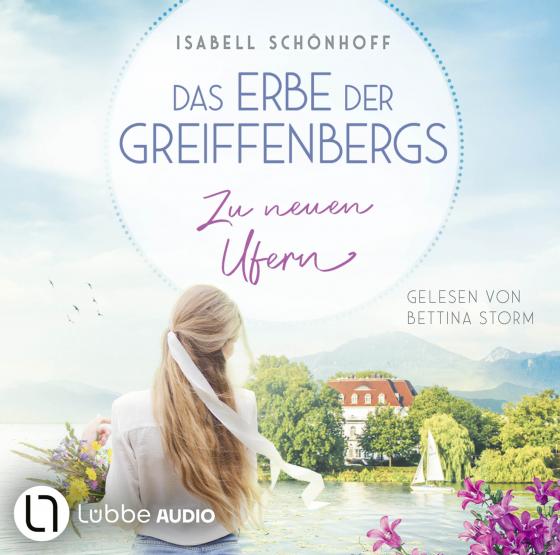 Cover-Bild Das Erbe der Greiffenbergs - Zu neuen Ufern