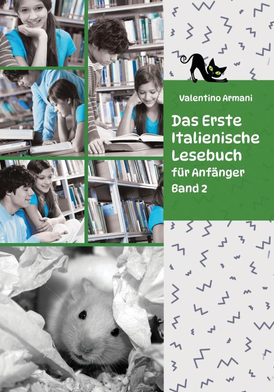 Cover-Bild Das Erste Italienische Lesebuch für Anfänger Band 2