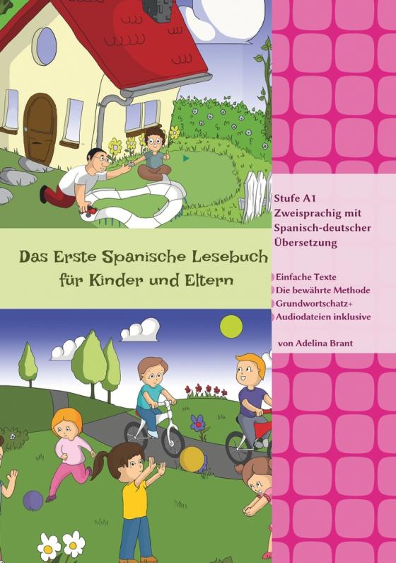 Cover-Bild Das Erste Spanische Lesebuch für Kinder und Eltern