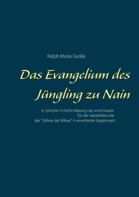 Cover-Bild Das Evangelium des Jüngling zu Nain