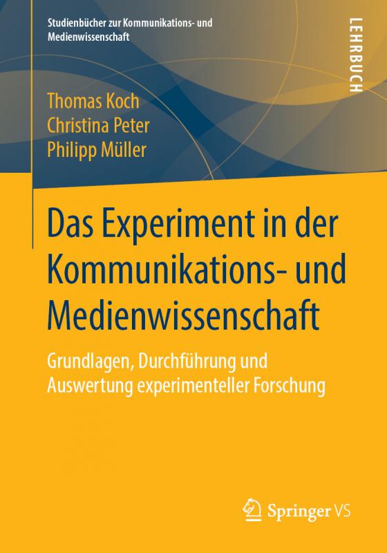 Cover-Bild Das Experiment in der Kommunikations- und Medienwissenschaft