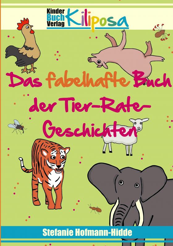 Cover-Bild Das fabelhafte Buch der Tier-Rate-Geschichten