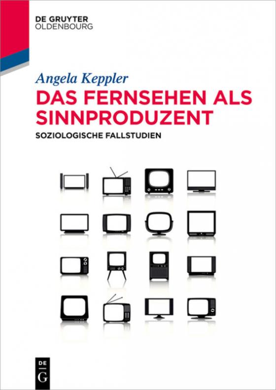 Cover-Bild Das Fernsehen als Sinnproduzent