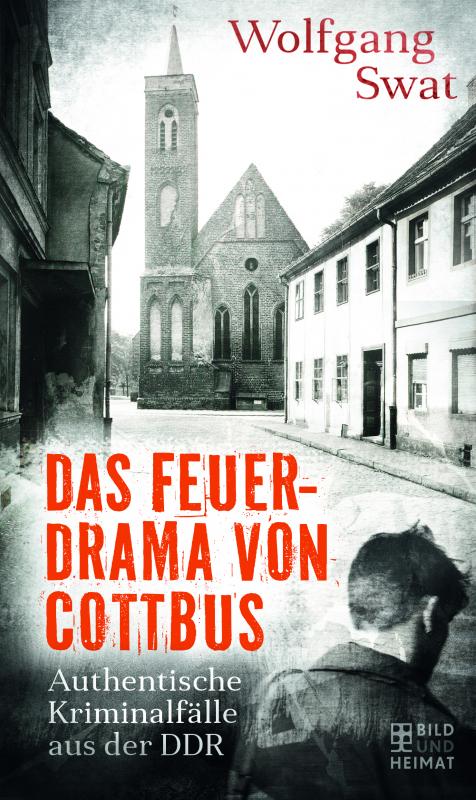 Cover-Bild Das Feuerdrama von Cottbus