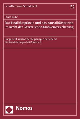 Cover-Bild Das Finalitätsprinzip und das Kausalitätsprinzip im Recht der Gesetzlichen Krankenversicherung