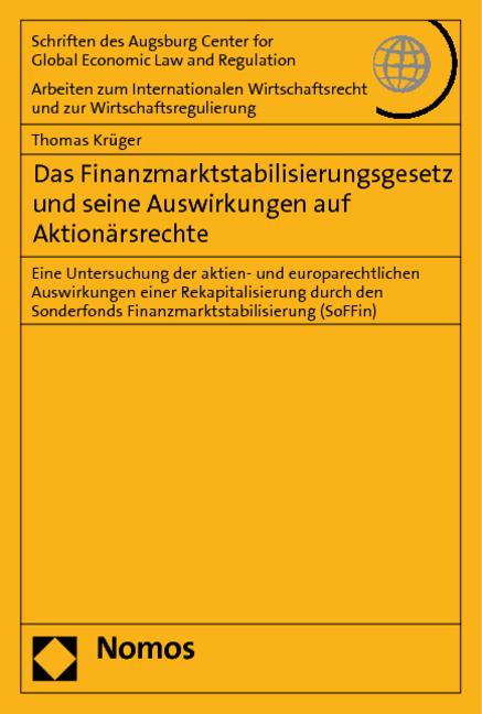 Cover-Bild Das Finanzmarktstabilisierungsgesetz und seine Auswirkungen auf Aktionärsrechte