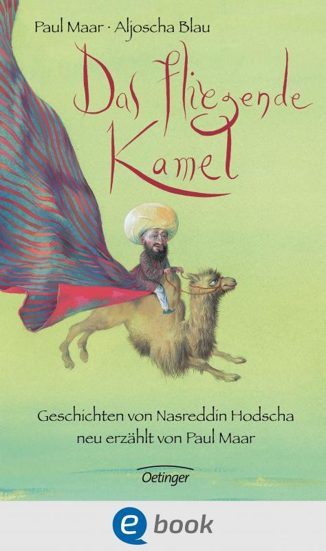 Cover-Bild Das fliegende Kamel