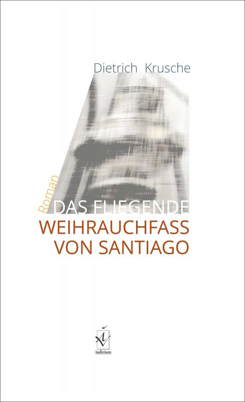 Cover-Bild Das fliegende Weihrauchfass von Santiago