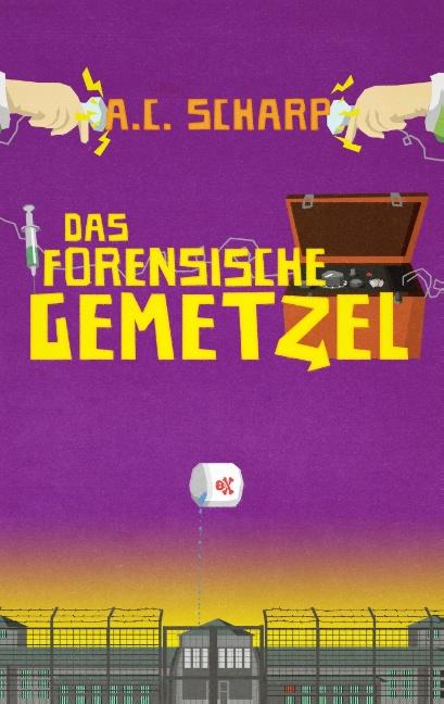 Cover-Bild Das forensische Gemetzel