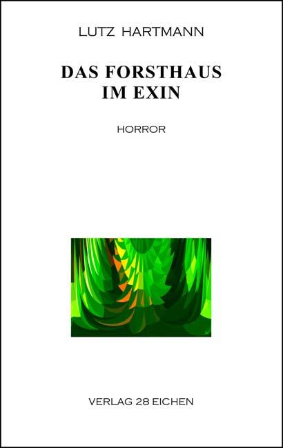 Cover-Bild Das Forsthaus im Exin