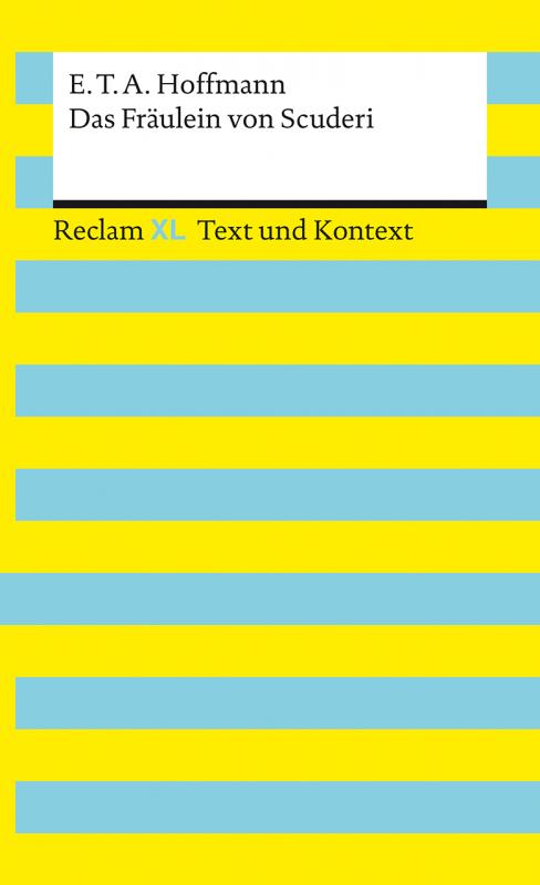 Cover-Bild Das Fräulein von Scuderi. Textausgabe mit Kommentar und Materialien